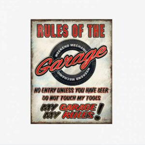 Tac Signs - Placuta metalica [32x41cm] Rules Of The Garage