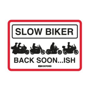 OXFORD - Placuta metalica [30x20cmx0.25mm] Slow Biker Back Soon�ISH